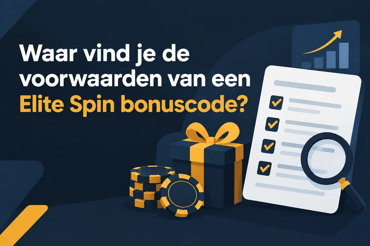 Waar vind je de voorwaarden van een Elite Spin bonuscode?